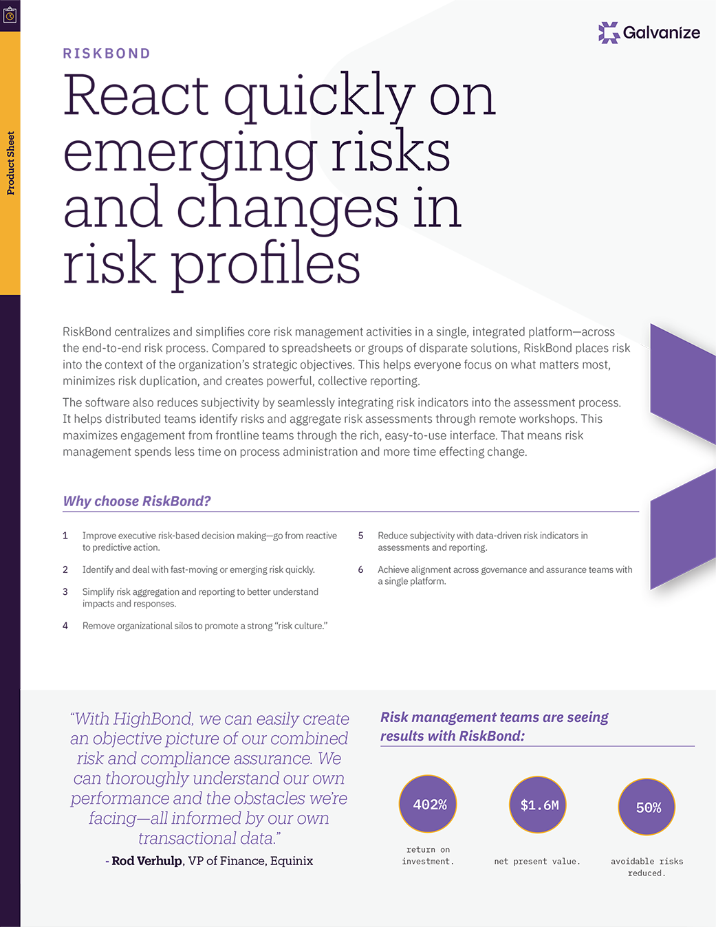 React quickly on emerging risks and changes in risk profiles