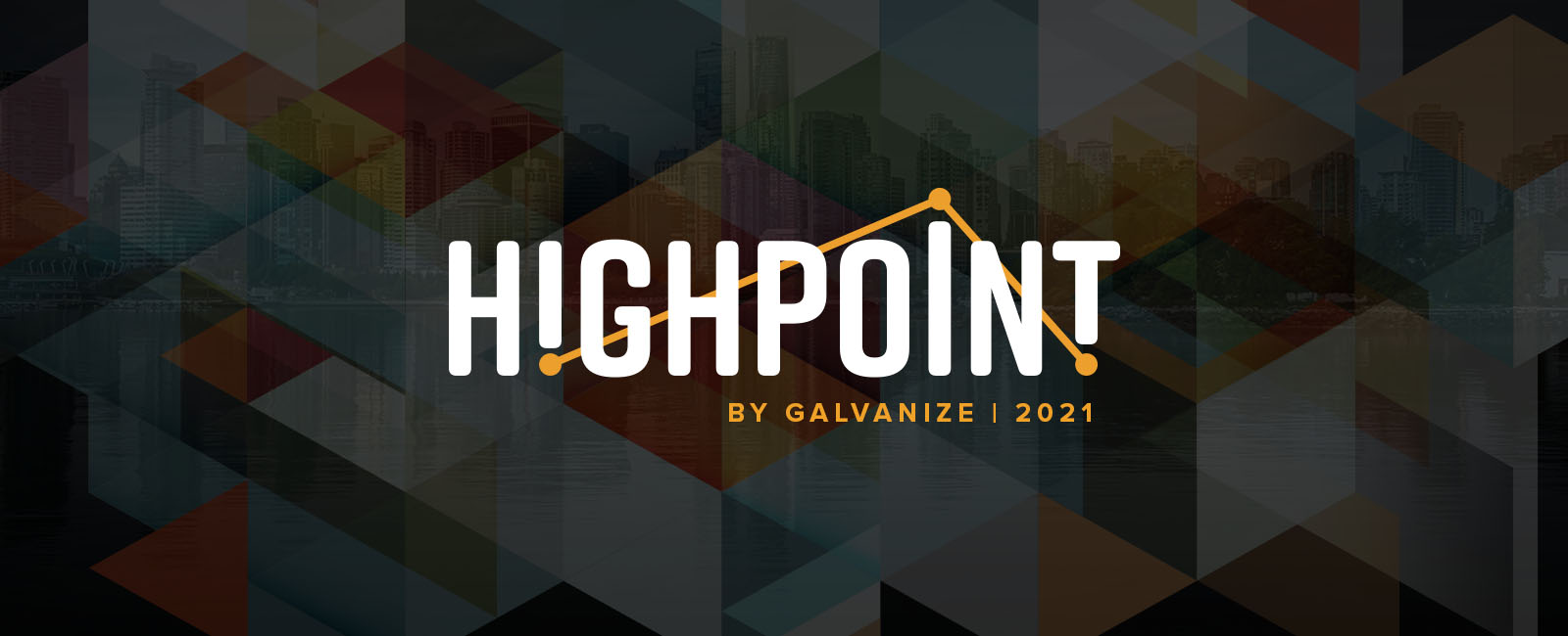 Highlights from Galvanize HighPoint 2021